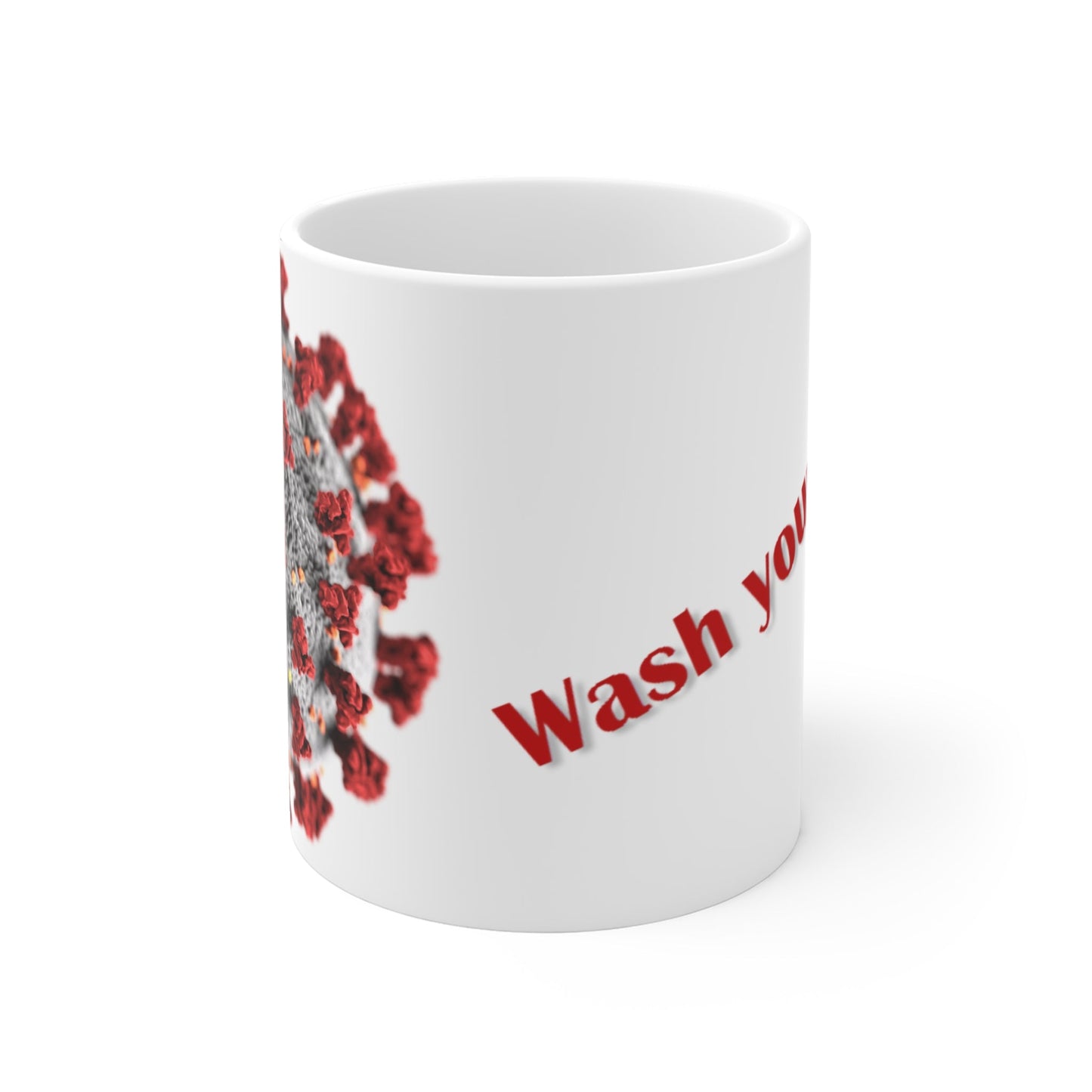 Mug 11oz - Wash your hands!-Mug-Printify-11 oz, Home & Living, Mugs, Sublimation, White base | 11oz,,,7785757966429-Mug-11oz-Wash-your-hands-Mug-11-oz-Home-Living-Mugs-Sublimation-White-base-11oz-Best-Online-Gift-Shop, PhoneCaseBoss | Image-position:1-SKU:[sku}, Barcode: