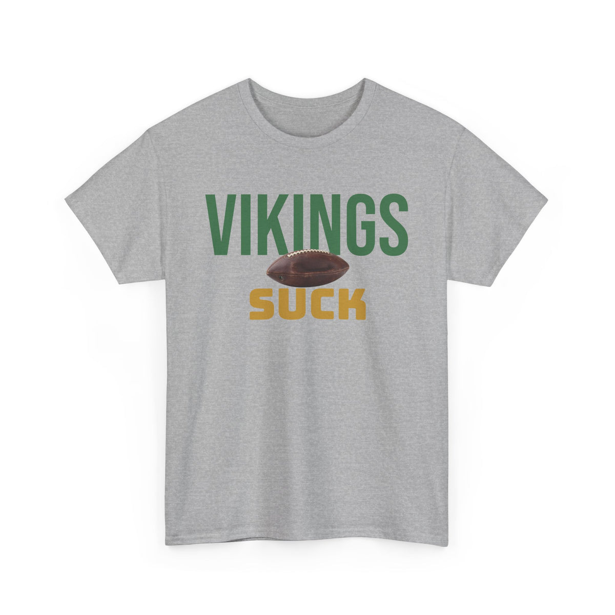 Vikings Suck Football T-Shirt in Green Bay Colors - 5 varieties