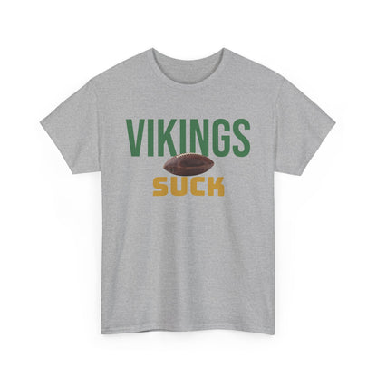 Vikings Suck Football T-Shirt in Green Bay Colors - 5 varieties