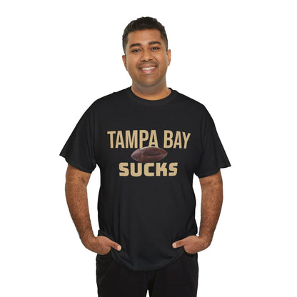Tampa Bay Sucks Football T-Shirt in New Orleans Colors - 3 Varieties