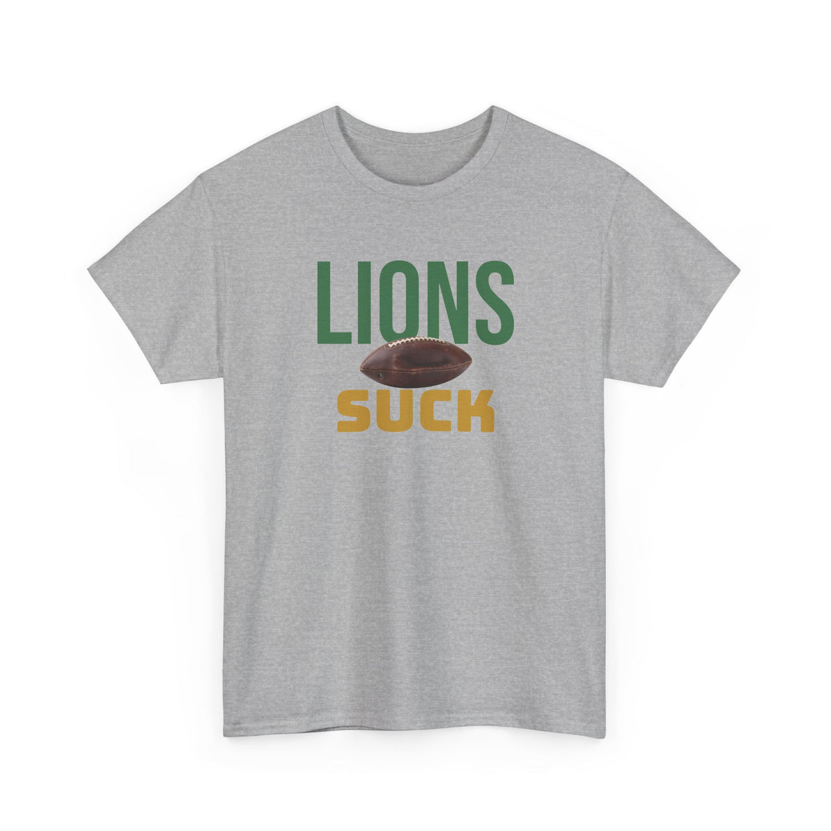 Lions Suck Football T-Shirt in Green Bay Colors - 5 varieties