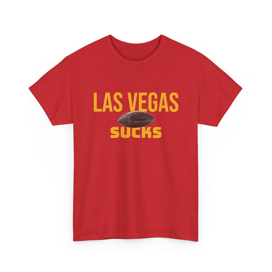Las Vegas Sucks Football T-Shirt in Chief Colors - 2 varieties