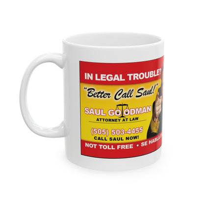Better Call 11oz Ceramic Mug