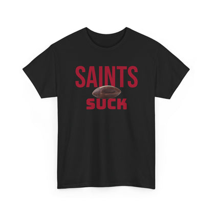 Saints Suck Football T-Shirt in Atlanta Colors - 4 varieties