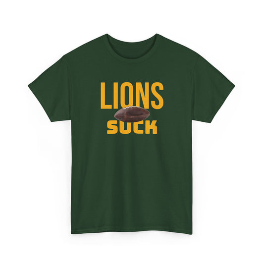 Lions Suck Football T-Shirt in Green Bay Colors - 5 varieties