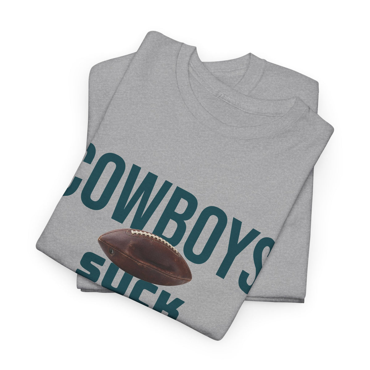 Cowboys Suck Football T-Shirt in Philly Colors