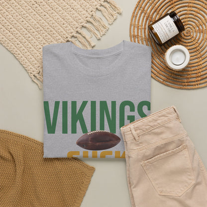 Vikings Suck Football T-Shirt in Green Bay Colors - 5 varieties