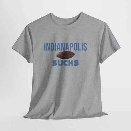 Indianapolis Sucks Football T-Shirt in Tennessee Colors