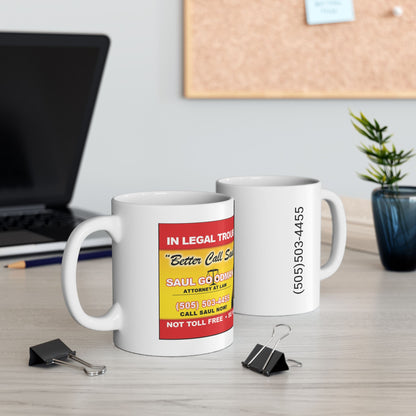Better Call 11oz Ceramic Mug