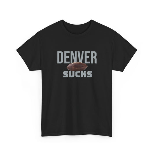 Denver Sucks Football T-Shirt in Raider Colors