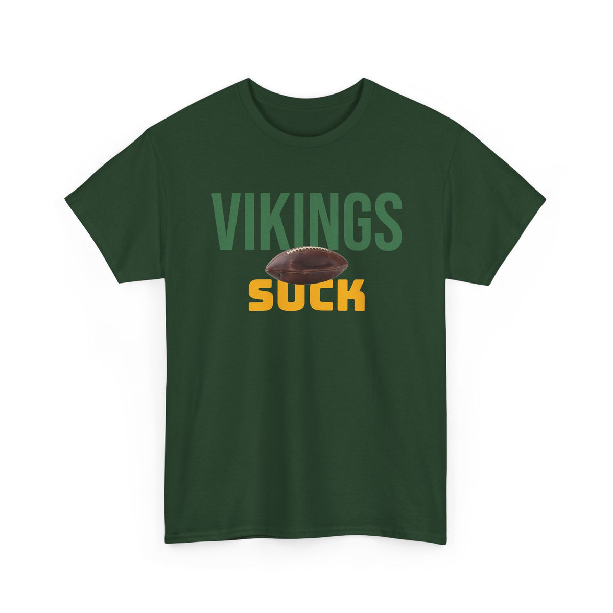 Vikings Suck Football T-Shirt in Green Bay Colors - 5 varieties