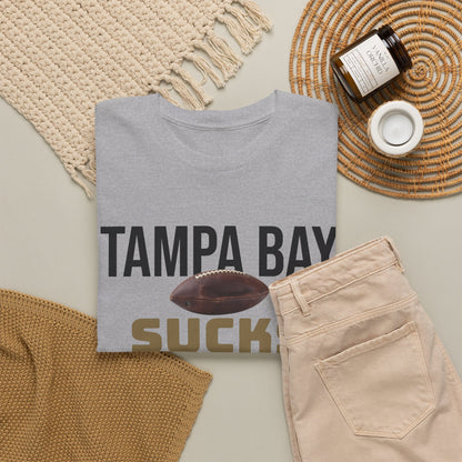 Tampa Bay Sucks Football T-Shirt in New Orleans Colors - 3 Varieties