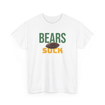 Bears Suck Football T-Shirt in Green Bay Colors - 5 varieties - with special plus sizes for Packer fans!
