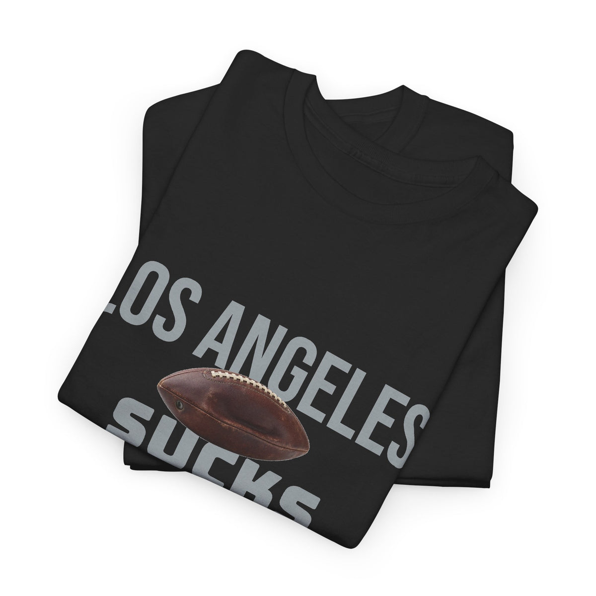 Los Angeles Sucks Football T-Shirt in Raider Colors