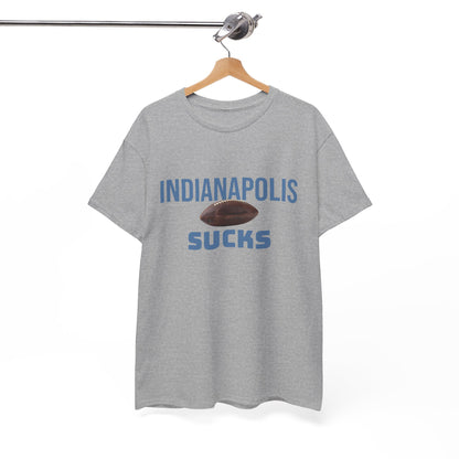 Indianapolis Sucks Football T-Shirt in Tennessee Colors