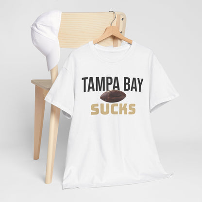 Tampa Bay Sucks Football T-Shirt in New Orleans Colors - 3 Varieties