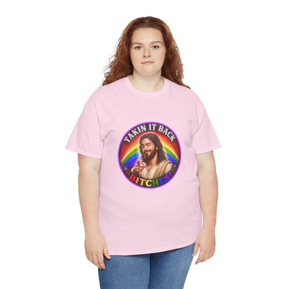 Rainbow Jesus Parody T-Shirt, Takin It Back Bitches