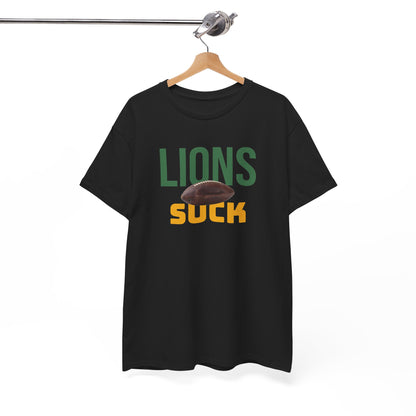 Lions Suck Football T-Shirt in Green Bay Colors - 5 varieties
