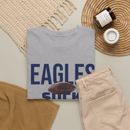 Eagles Suck Football T-Shirt in Dallas Colors - 3 Varieties