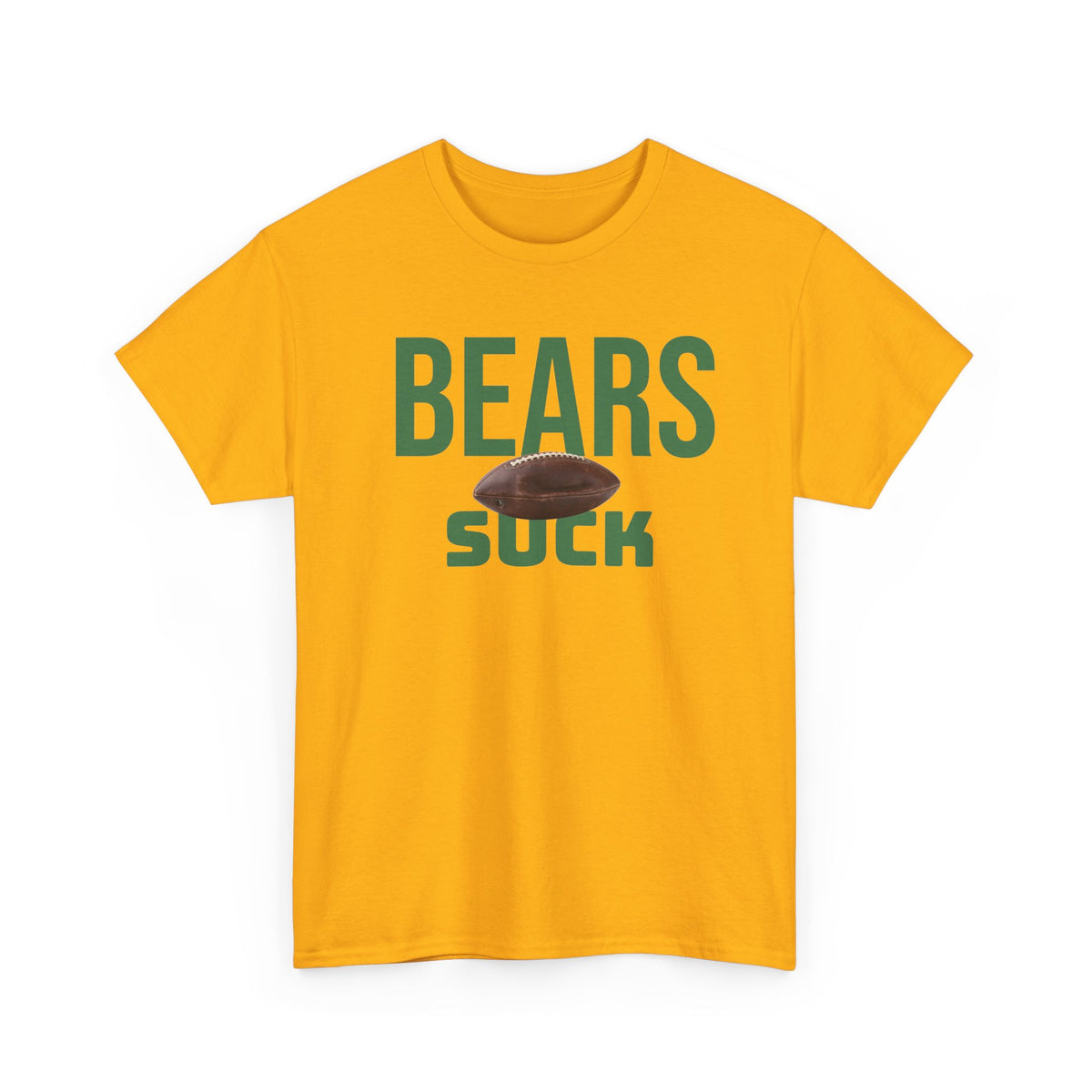 Bears Suck Football T-Shirt in Green Bay Colors - 5 varieties - with special plus sizes for Packer fans!