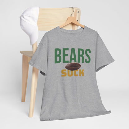 Bears Suck Football T-Shirt in Green Bay Colors - 5 varieties - with special plus sizes for Packer fans!