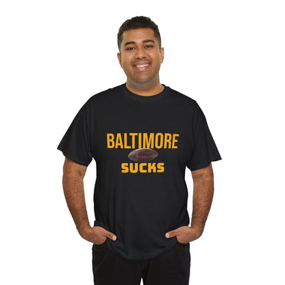 Baltimore Sucks T-Shirt in Pittsburgh Colors