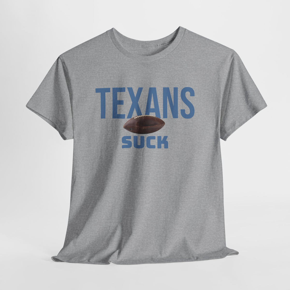 Texans Suck Football T-Shirt in Tennessee Colors