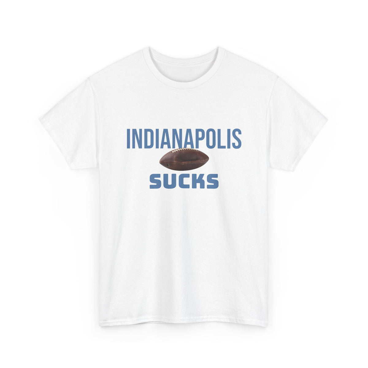 Indianapolis Sucks Football T-Shirt in Tennessee Colors