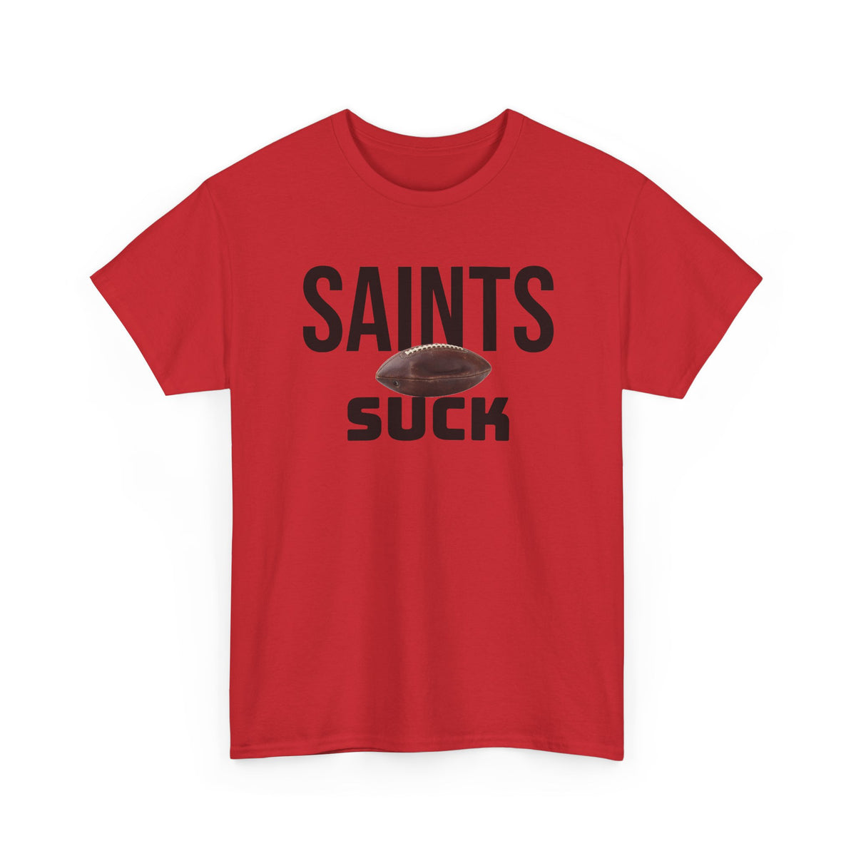 Saints Suck Football T-Shirt in Atlanta Colors - 4 varieties