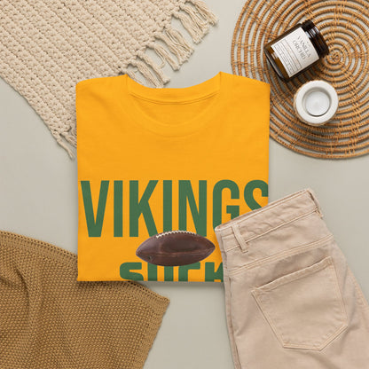 Vikings Suck Football T-Shirt in Green Bay Colors - 5 varieties