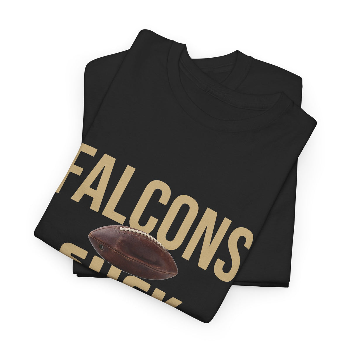 Falcons Suck Football T-Shirt in New Orleans Colors - 3 Varieties