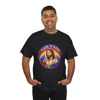 Rainbow Jesus Parody T-Shirt, Takin It Back Bitches