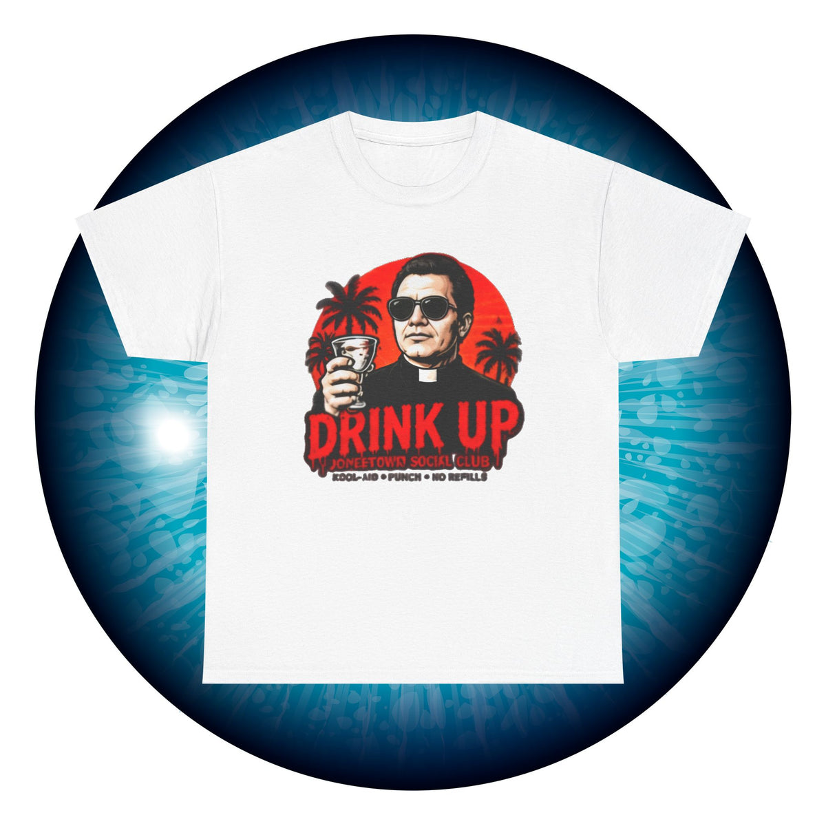 Drink Up Jonestown Priest Tee | Retro Palm Cocktail Graphic T-Shirt