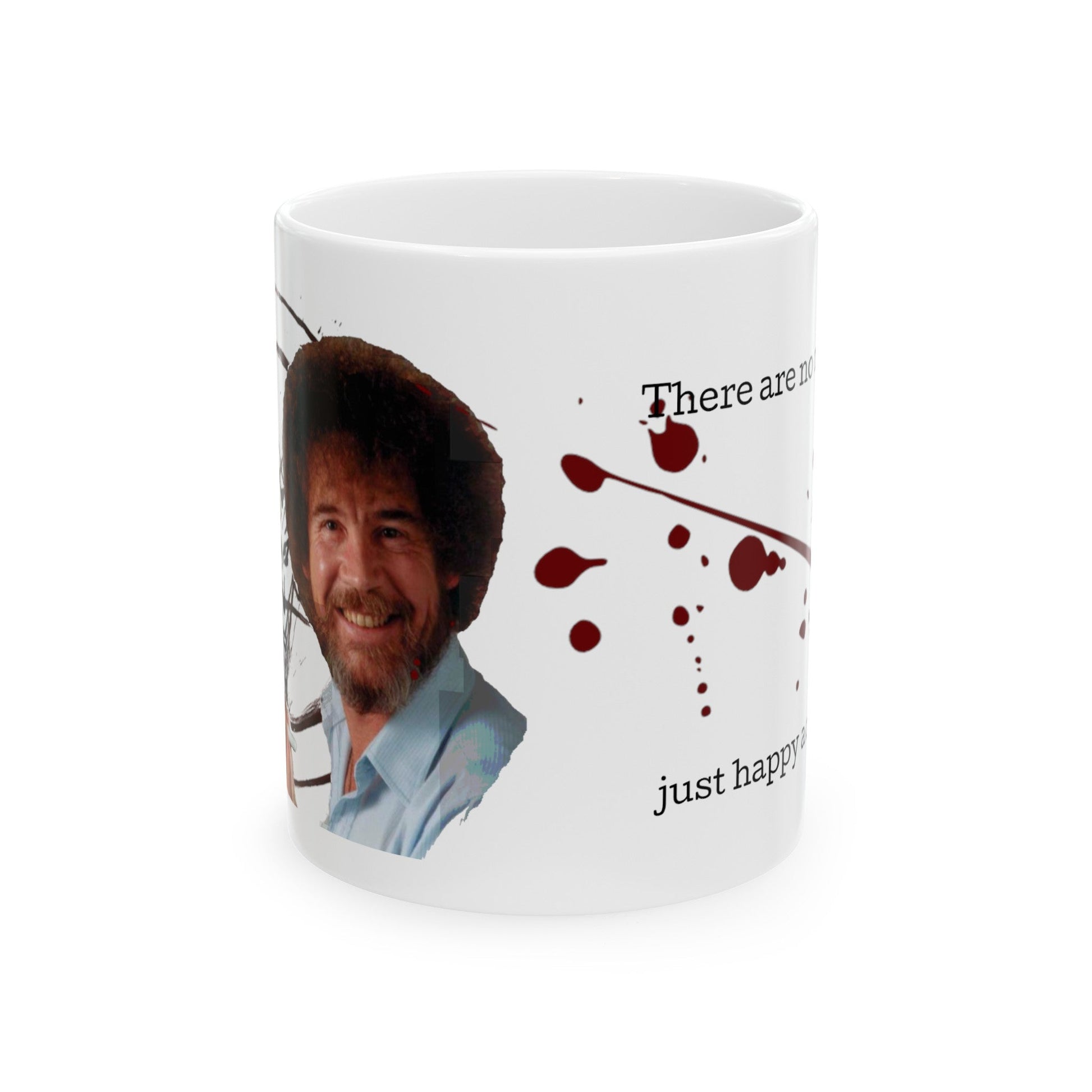Bob Paints a Pentagram Ceramic Mug 11oz - There Are No Mistakes-Mug-Printify-11oz, Coffee Mugs, Dark Humor, Funny Gifts, Holiday Picks, Home & Living, Kitchen, More, Mugs, The Whole Nother, Valentine's Day Picks, White base | 11oz,,,7576279384157-Bob-Paints-a-Pentagram-Ceramic-Mug-11oz-There-Are-No-Mistakes-Mug-11oz-Coffee-Mugs-Dark-Humor-Funny-Gifts-Holiday-Picks-Home-Living-Kitchen-More-Mugs-The-Whole-Nother-Valentines-Day-P_c262f63d-0e7c-4c5b-90ee-16c64cb84ec6, PhoneCaseBoss | Image-position:2-SKU:[sku},
