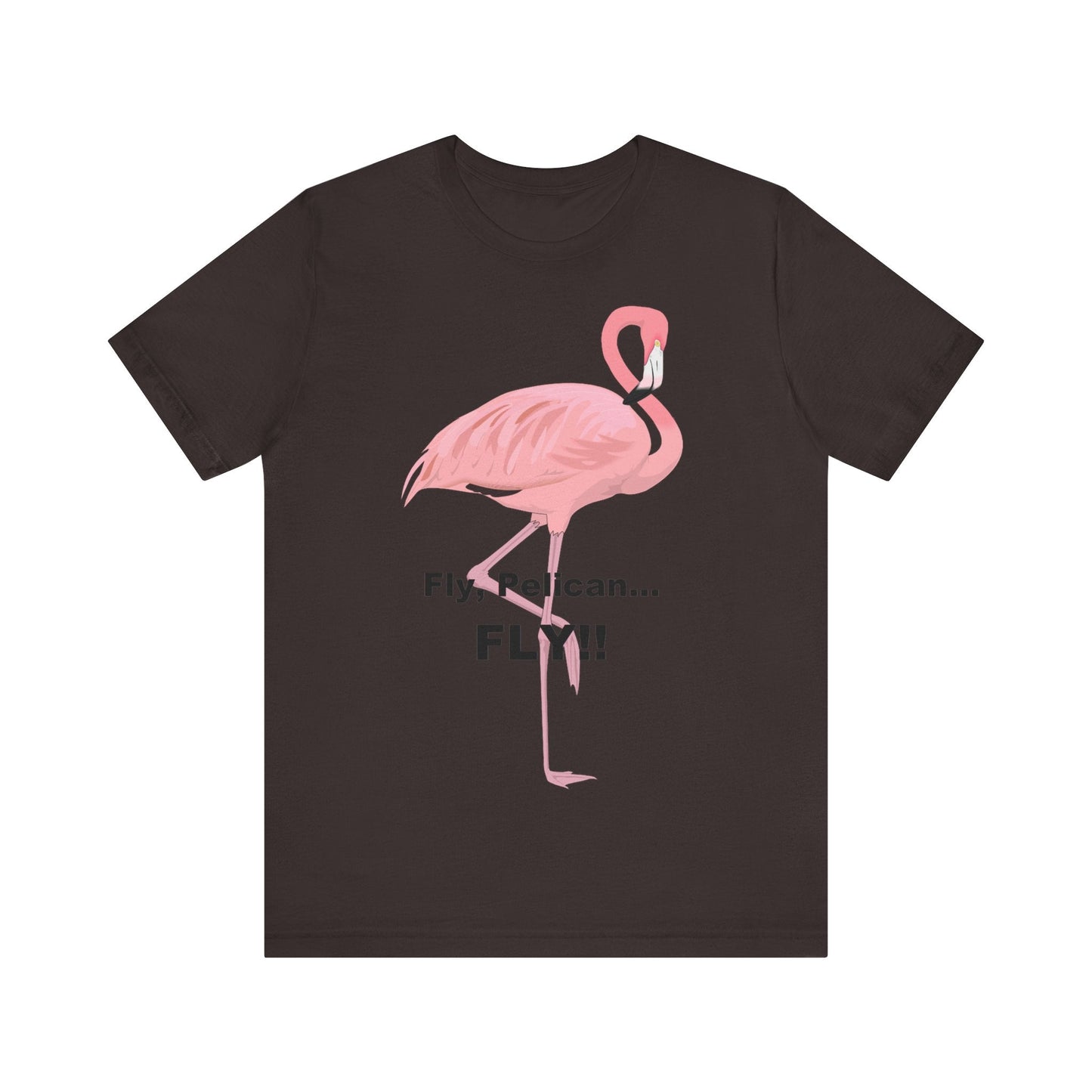 Fly Pelican, FLY! - Unisex Jersey Short Sleeve Tee-T-Shirt-Printify-Chocolate/Brown-S-Crew neck, DTG, Men's Clothing, Regular fit, T-shirts, Unisex, Women's Clothing-PhoneCaseBoss.com