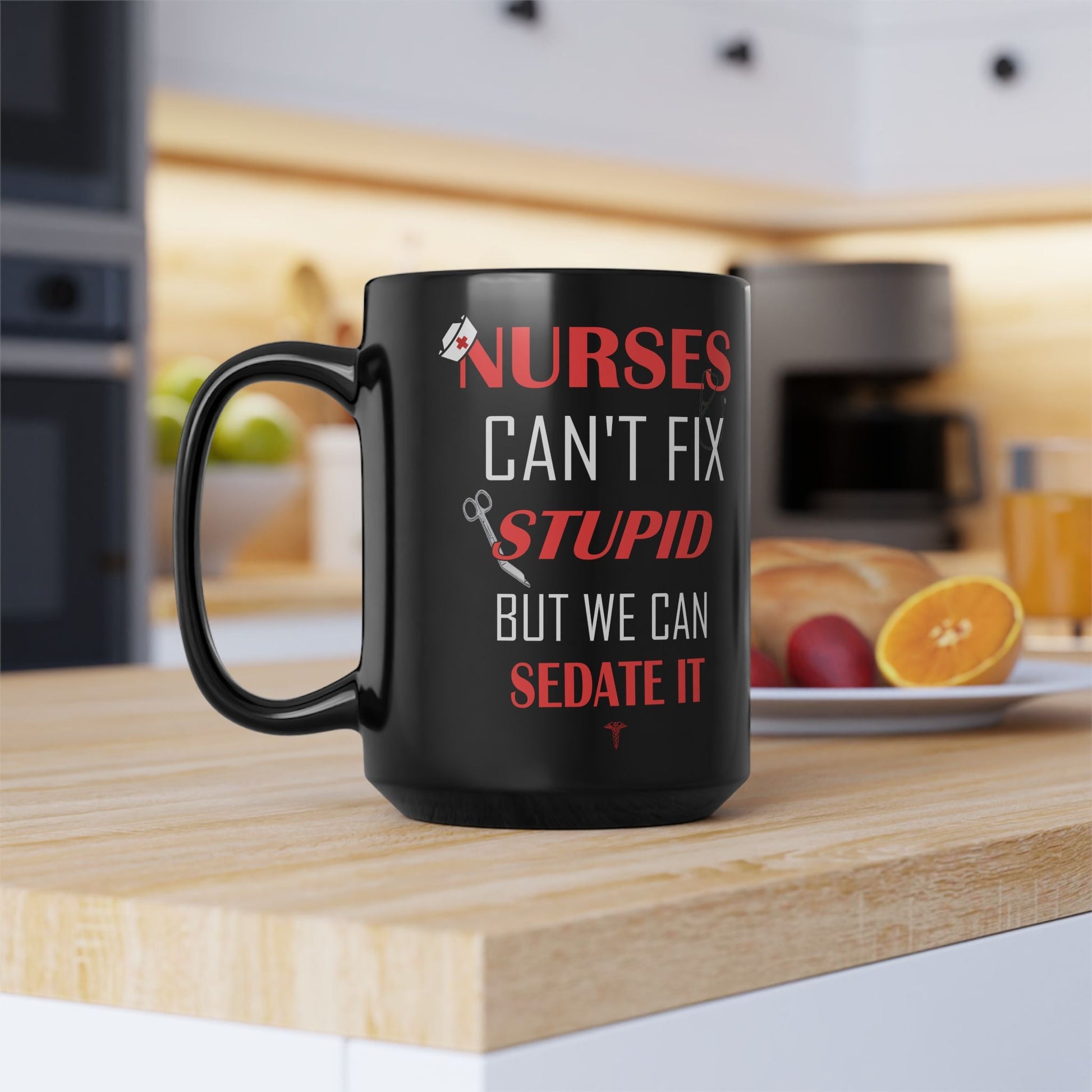 Funny Nurses 15oz Mug-Mug-Printify-15oz Mug, Black Coffee Cup, Caffeine Lover Mug, Drinkware, Funny Coffee Cup, Funny Nurse Gift, Funny Nurse Gifts, Gag Gift for Nurses, Hospital Staff Gift, Medical Worker Gift, More, Mugs, Nurse Mug, Nursing, Sarcastic Nurse Gift, Sedate Stupid Mug, The Whole Nother, TheWholeNother, TheWholeNother.com, Unique Nurse Present, Workplace Humor Mug | 15oz,,,7785736831069-Funny-Nurses-15oz-Mug-Mug-15oz-Mug-Black-Coffee-Cup-Caffeine-Lover-Mug-Drinkware-Funny-Coffee-Cup-Funny-Nurs