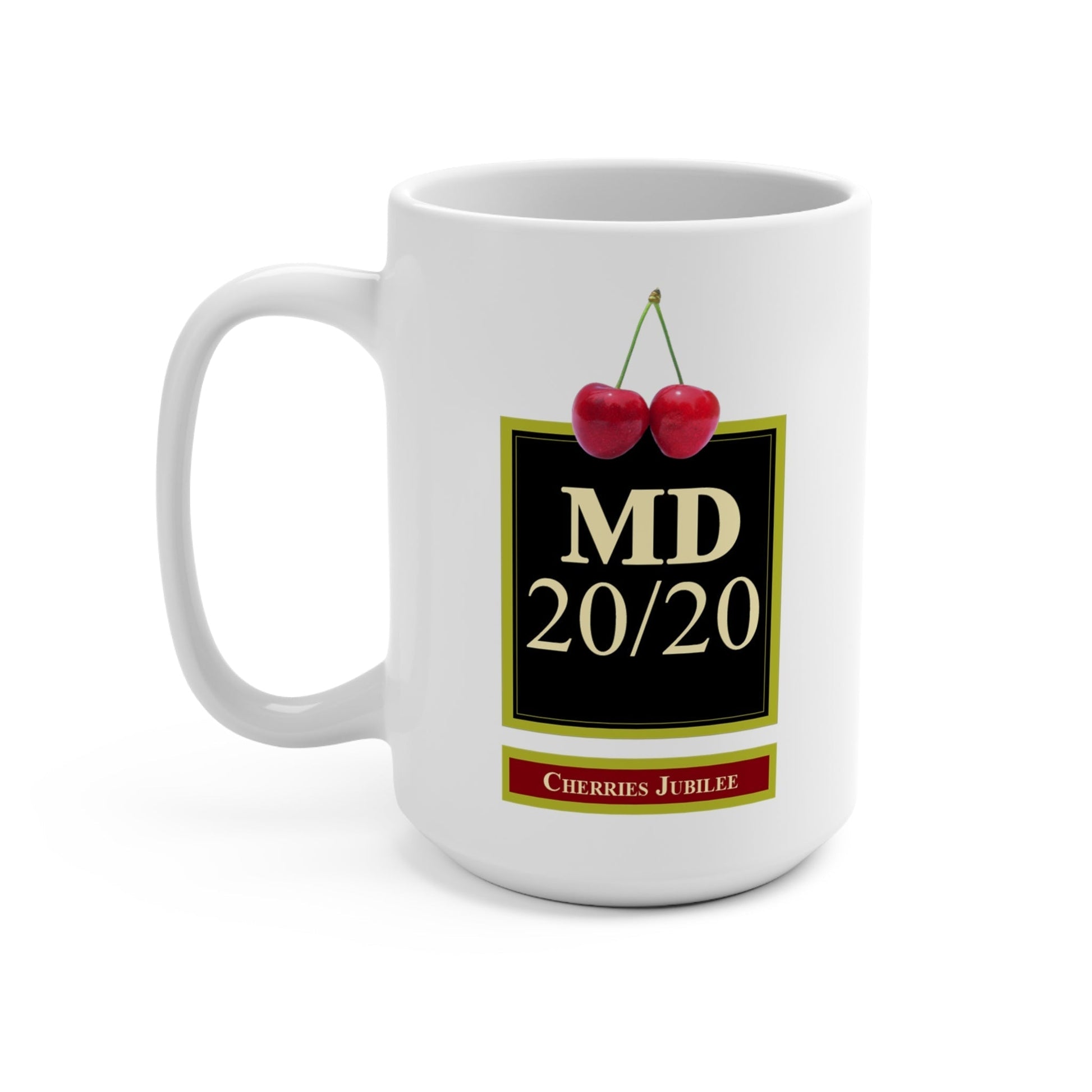 MD 20/20 Cherries Jubilee 15oz White Mug - Mad Dog 20/30-Mug-Printify-15 oz, Booze, Ceramic, Coffee Mugs, Fortified WIne, Home & Living, Kitchen, Mad Dog, Mad Dog 2020, Mugs, Sublimation, The Whole Nother, White base | 15oz,,,7576148836445-MD-2020-Cherries-Jubilee-15oz-White-Mug-Mad-Dog-2030-Mug-15-oz-Booze-Ceramic-Coffee-Mugs-Fortified-WIne-Home-Living-Kitchen-Mad-Dog-Mad-Dog-2020-Mugs-Sublimation-The-Whole-Nother-Whit_56924424-bd70-4a5d-8f35-e09c869748f2, PhoneCaseBoss | Image-position:3-SKU:[sku}, Barcod