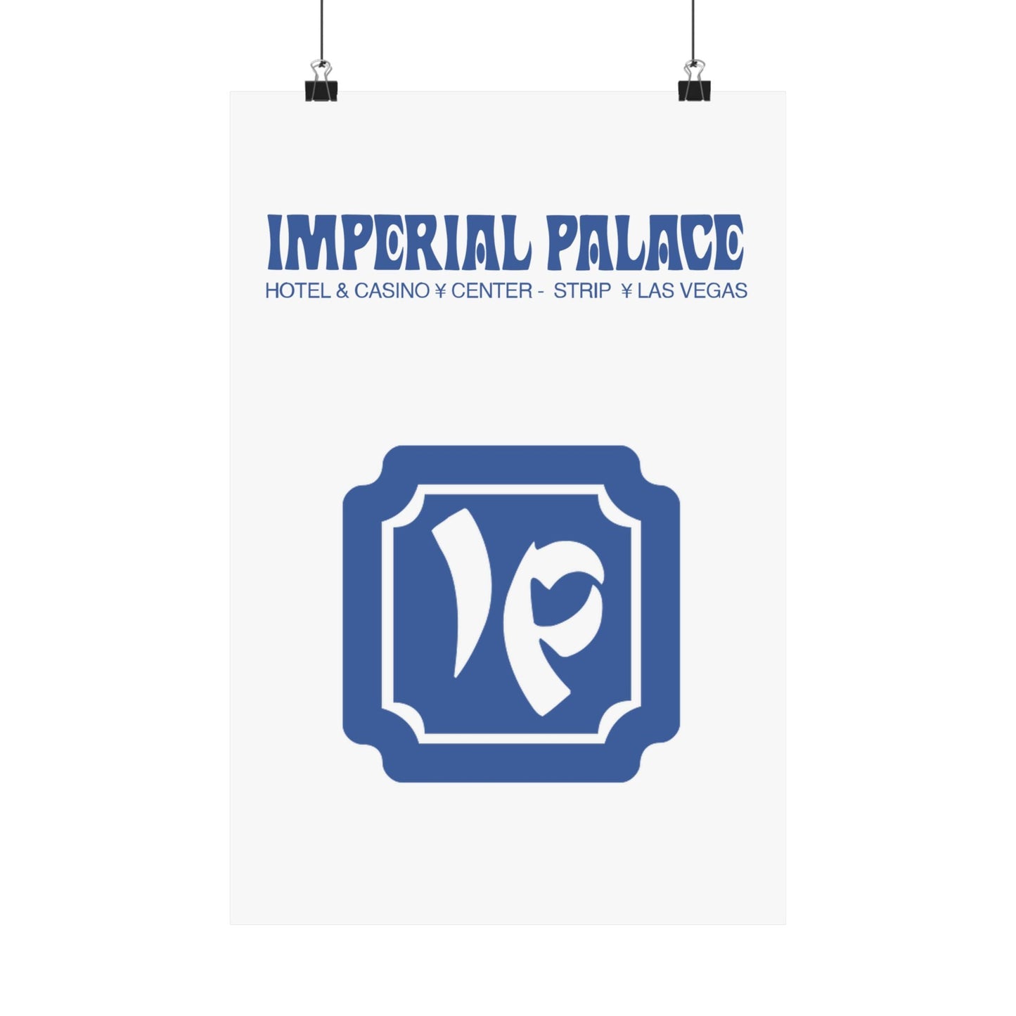 Premium Matte vertical posters - The. I.P. (Imperial Palace)-Poster-Printify-12″ x 18″-Matte-Art & Wall Decor, Home & Living, Indoor, Matte-PhoneCaseBoss.com