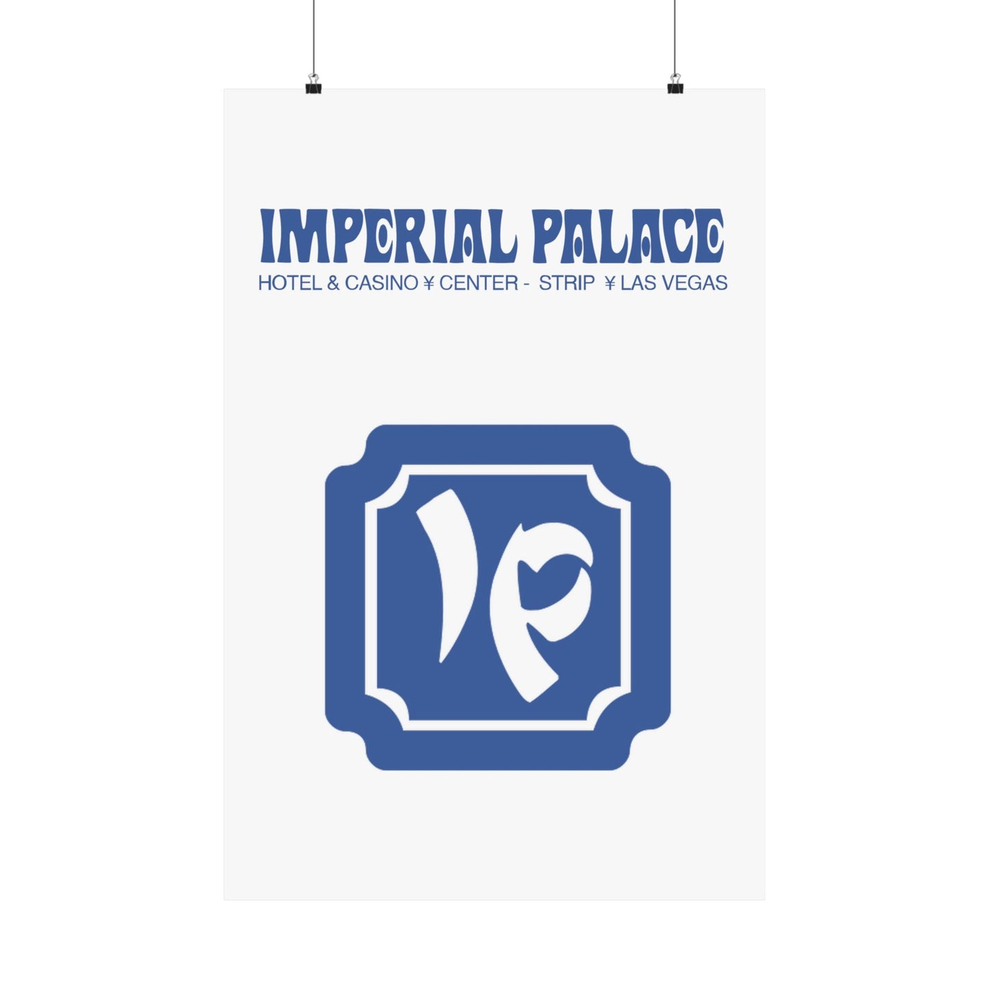 Premium Matte vertical posters - The. I.P. (Imperial Palace)-Poster-Printify-24″ x 36″-Matte-Art & Wall Decor, Home & Living, Indoor, Matte-PhoneCaseBoss.com