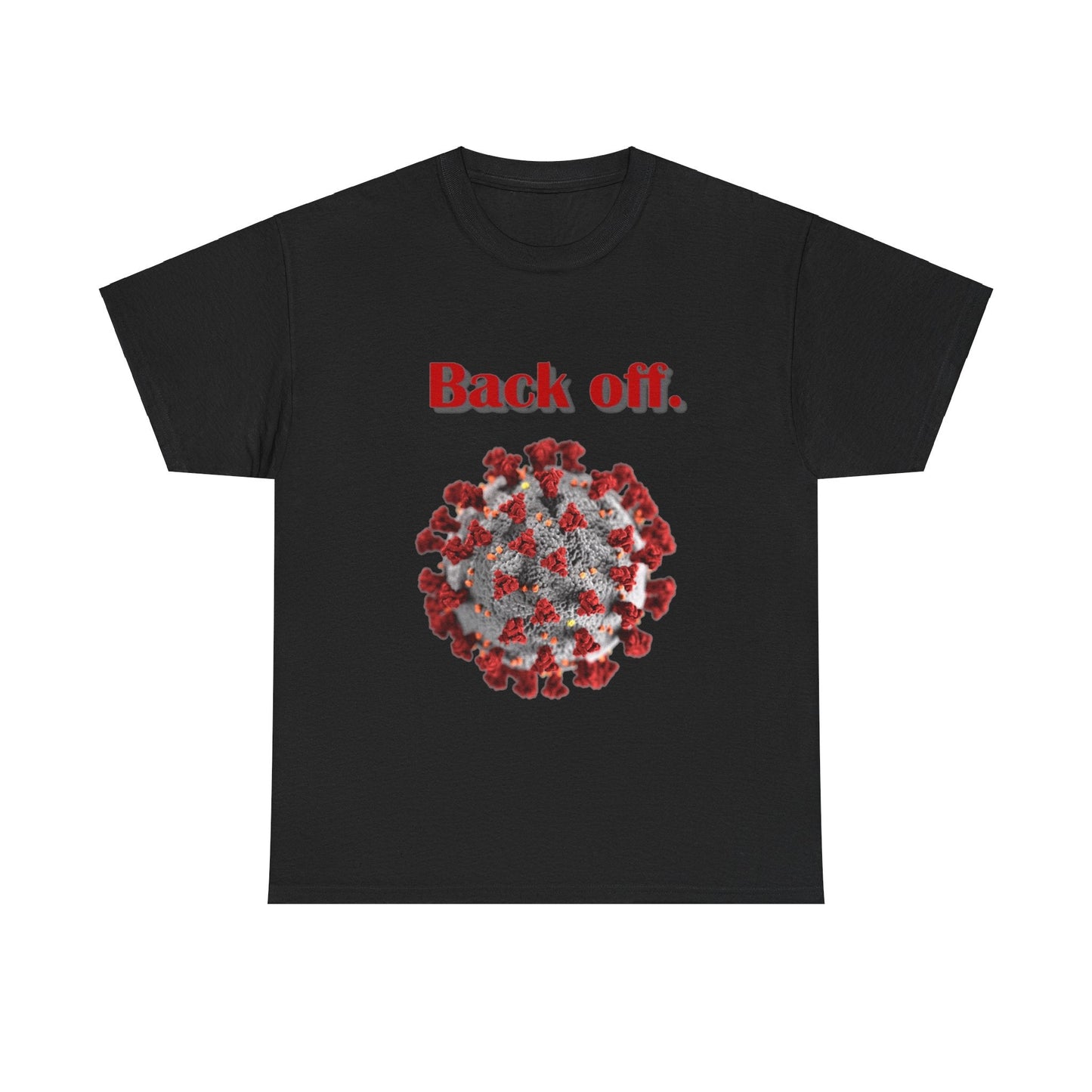 Unisex Heavy Cotton Tee - Back Off