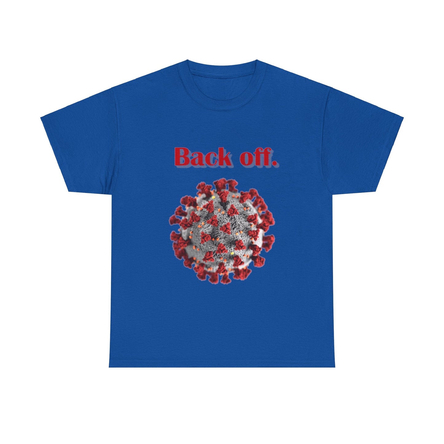 Unisex Heavy Cotton Tee - Back Off