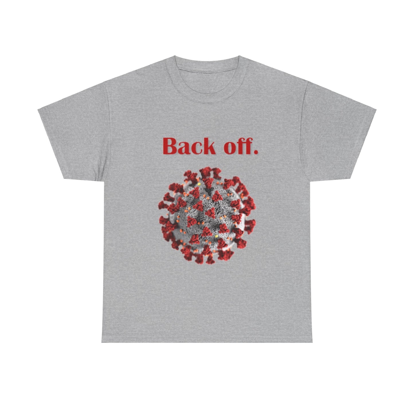 Unisex Heavy Cotton Tee - Back Off