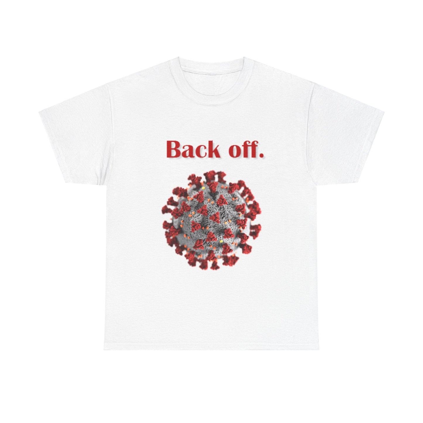 Unisex Heavy Cotton Tee - Back Off