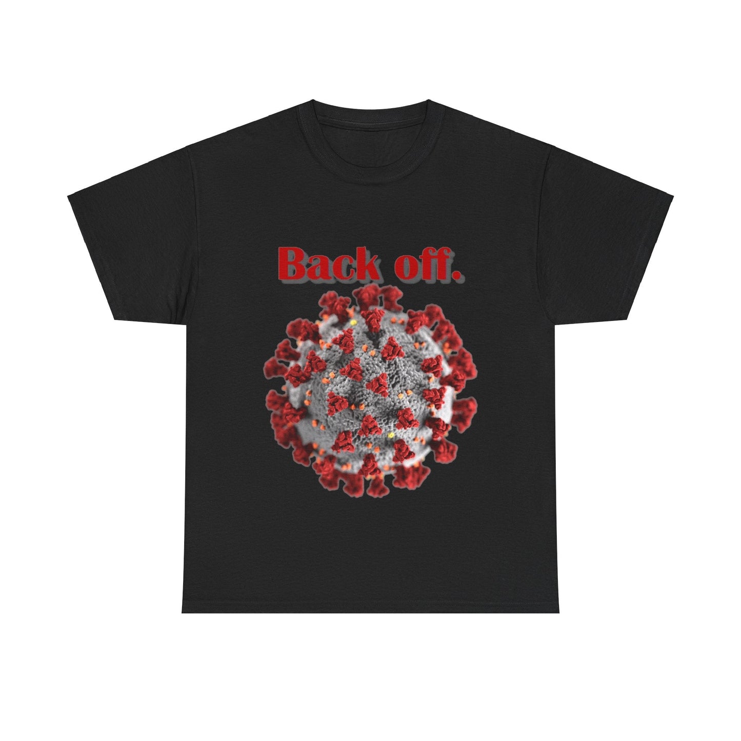 Unisex Heavy Cotton Tee - Back off