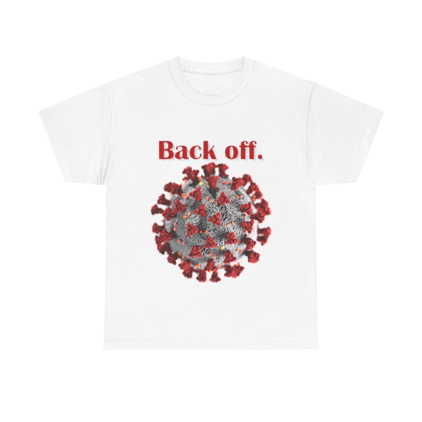 Unisex Heavy Cotton Tee - Back off