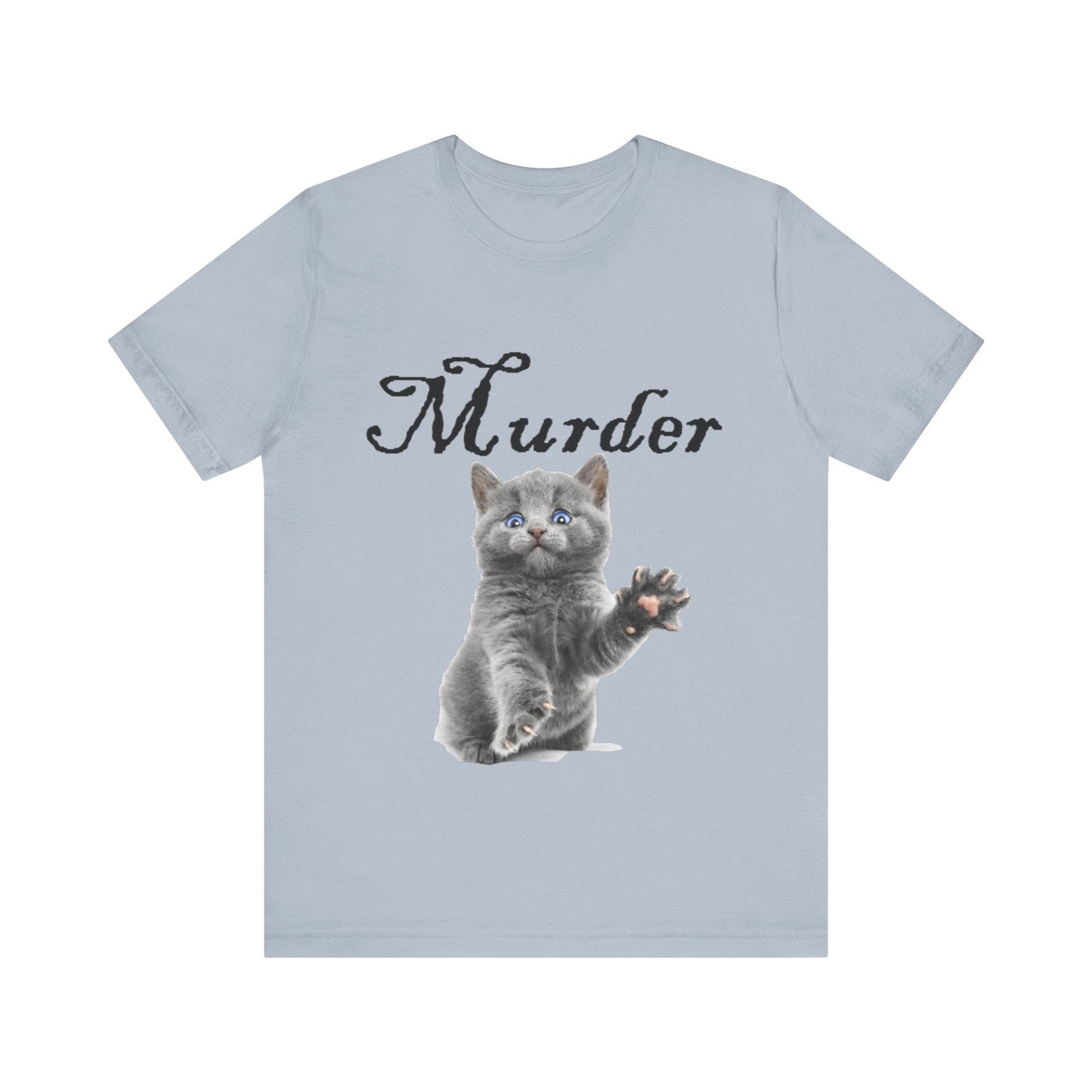 Unisex Jersey Short Sleeve Tee - Murder Kitten!-T-Shirt-Printify-Light Blue-S-Crew neck, DTG, Men's Clothing, Regular fit, T-shirts, Unisex, Women's Clothing-PhoneCaseBoss.com