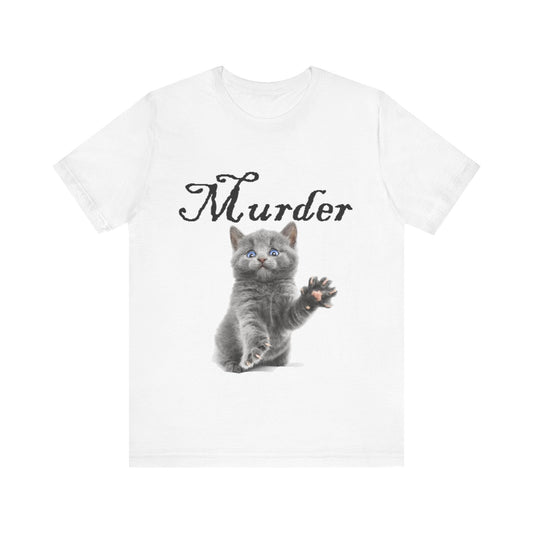 Unisex Jersey Short Sleeve Tee - Murder Kitten!-T-Shirt-Printify-White-S-Crew neck, DTG, Men's Clothing, Regular fit, T-shirts, Unisex, Women's Clothing-PhoneCaseBoss.com